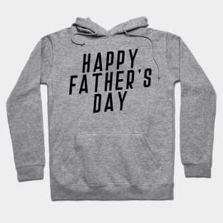 Simple Happy Father's Day Typography Hoodie